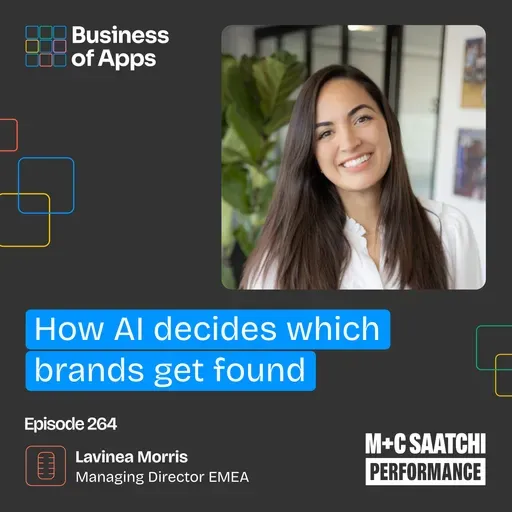 #264: How AI decides which brands get found with Lavinea Morris, Managing Director EMEA at M&C Saatchi Performance