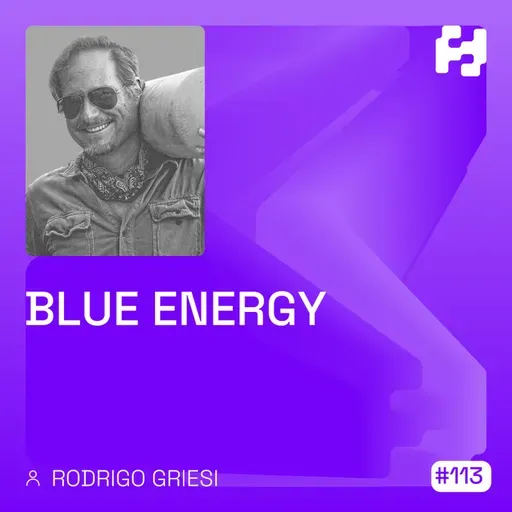 #113 - Blue Energy (Rodrigo Griesi)