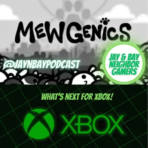 Mewgenics Review and Xbox Changes at the top Phil Spencer leaves