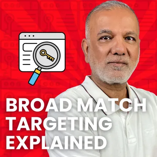 Broad Match Without the Waste (Part 1): Safe Google Ads Setup to Protect Budget