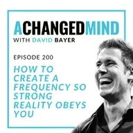 200 How To Create A Frequency So Strong Reality Obeys You