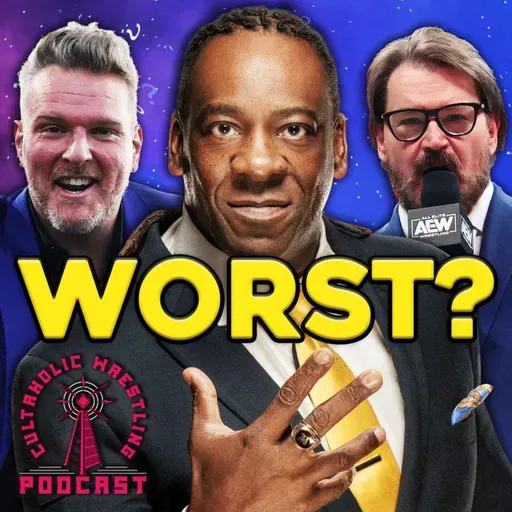 Who Is The Worst Wrestling Commentator? - Cultaholic Wrestling Podcast 430