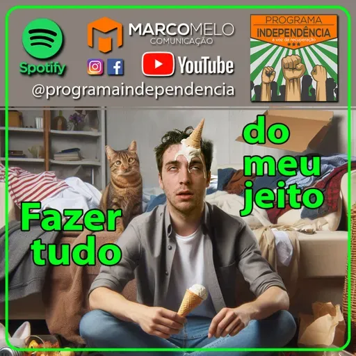 Fazer tudo do meu jeito