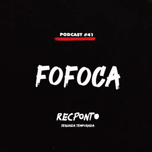 REC. #41 - FOFOCA. 