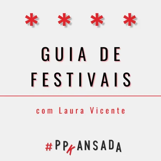 Guia de Festivais, com Laura Vicente