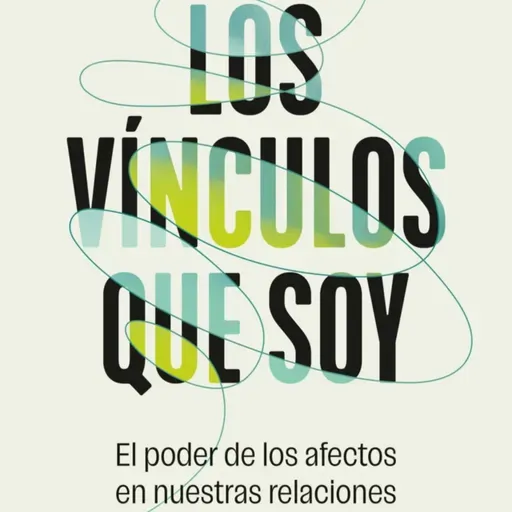 Verónica López autora de los vínculos que soy