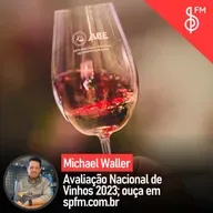 Michael Waller | Avaliação Nacional de Vinhos 2023