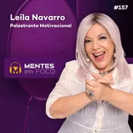 ROBÔS, IA E HUMANIDADE COM LEILA NAVARRO #157