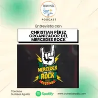 Entrevista a Christian Pérez, organizador del Mercedes Rock
