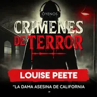 Temporada 2: Episodio #18 Louise Peete – La dama asesina de California