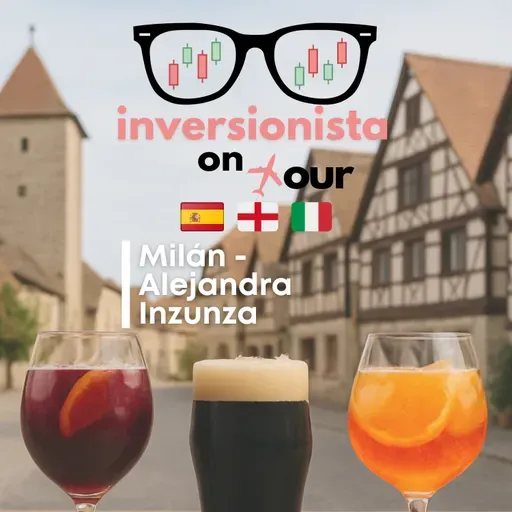 Inversionista On Tour - Milán | Alejandra Inzunza