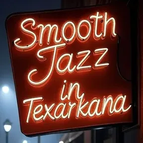 Smooth Jazz in Texarkana