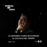 T5. E9. La imposible tarea de eliminar el cálculo del tiempo