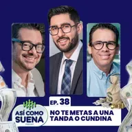 No te metas a una tandao cundina. Ep. 38