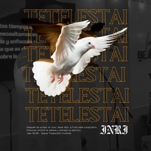 TETELASTAI | Mensaje semanal #202