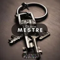 VIVENTE- CHAVE MESTRE