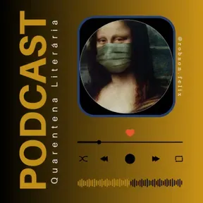 Podcast Quarentena Literária