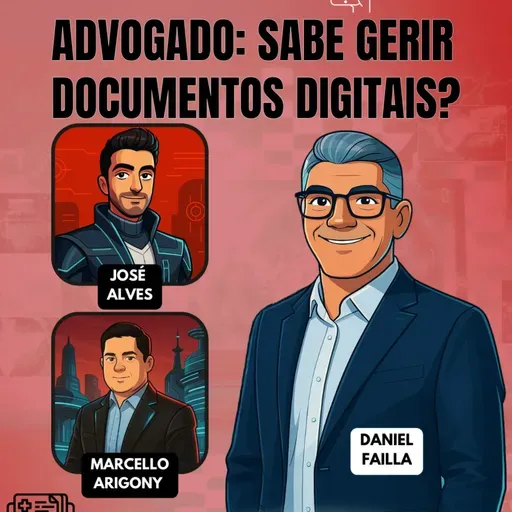 #AgilidadeJurídica EP76 Advogado: Sabe Gerir Documentos Digitais? QUI 03.04.25 19h31