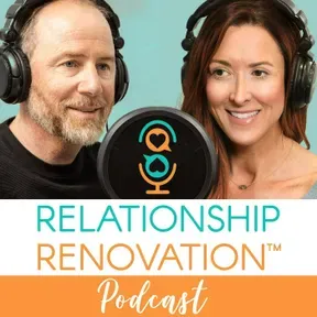 Relationship Renovation: Marriage Advice, Intimacy & Couples Communication