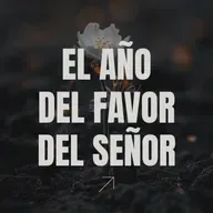 10 Y 11 ENE | EL AÑO DEL FAVOR DEL SEÑOR — Oscar Madrigal