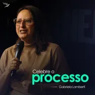 Celebre o processo - Gabriela Lamberti