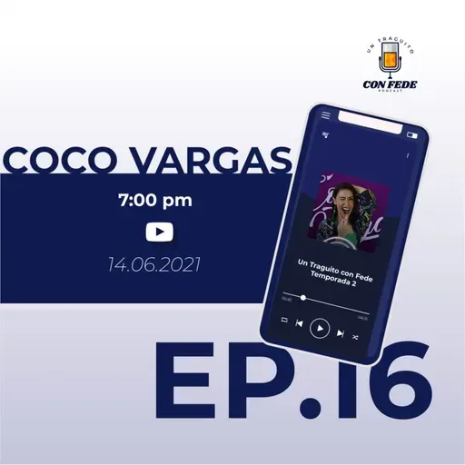 Un traguito con Fede - Coco Vargas