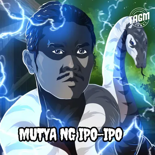 Episode 140 : Mutya Ng Ipo-Ipo At Kidlat