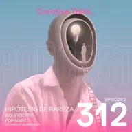 Temp. 11 Ep. 312 - Futuros raros