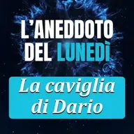 La caviglia di Dario - Aneddoto del Lunedì #25