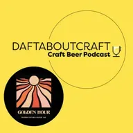 Daftaboutcraft - Craft Beer Podcast - Episode 75 (August 22, 2025)