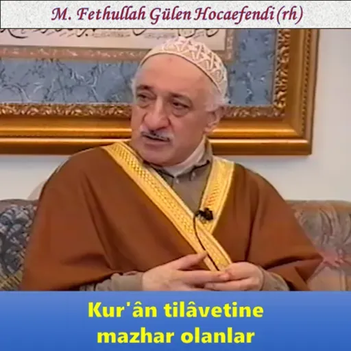 1996-03-29A3 SOHBET-5.KAT - Kur'ân tilâvetine mazhar olanlar - M. Fethullah Gülen Hocaefendi