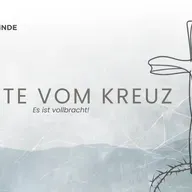 Worte vom Kreuz - Teil4: "Es ist vollbracht!" | Alexander Spörlein