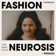 Fashion Neurosis with Rosalía