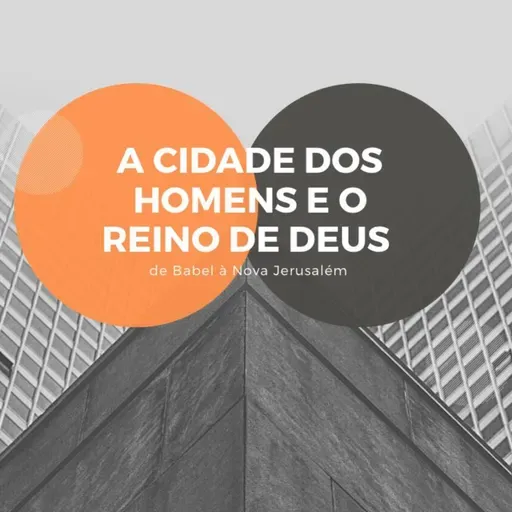#191 - A confirmação da fé da Cidade de Deus - 2 Reis 4.27-37 (O Reino de Deus e as cidades dos homens)