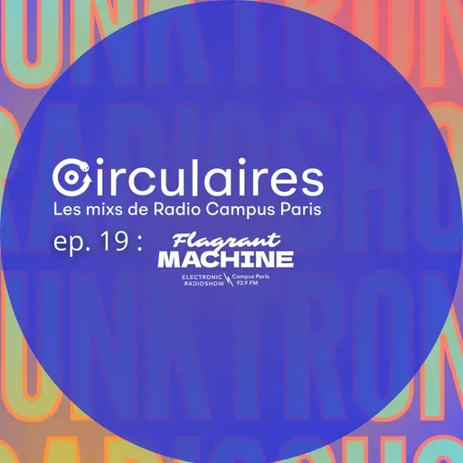 Ep. 19 – Flagrant Machine #5