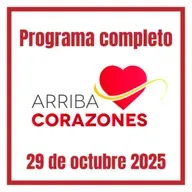 Arriba Corazones 29 OCTUBRE 2025