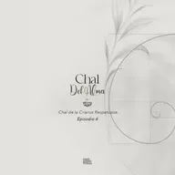 Episodio 4; Chal de la Crianza Respetuosa.