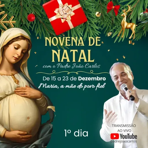 1º Dia - Novena da Natal 2025