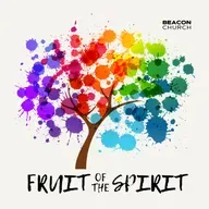 Fruit of the Spirit - FAITHFULNESS