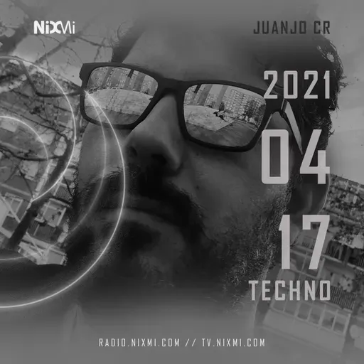 2021-04-17 - JUANJO CR - TECHNO