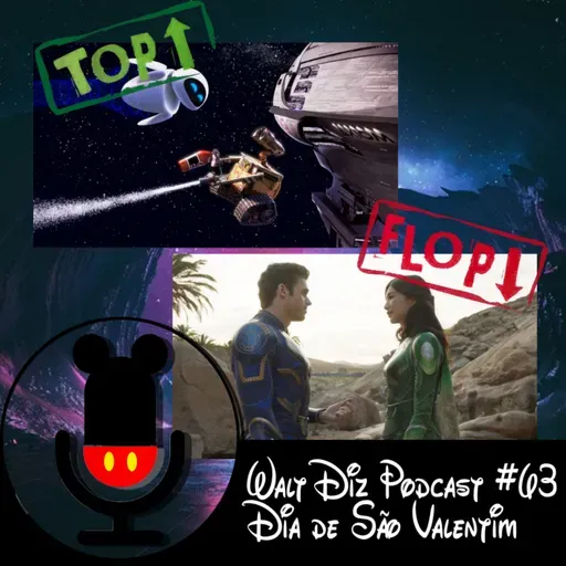 Walt Diz Podcast #63 Dia de São Valentim