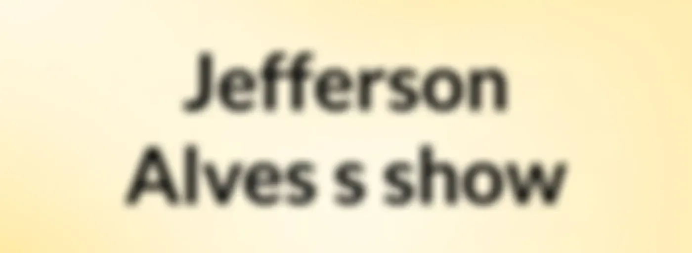 Jefferson Alves's show