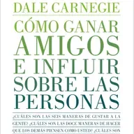 Cómo ganar amigos e influir en las personas | Principio 3: Genere un anhelo en el otro