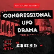 Congressional UFO Drama