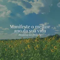 Meditação Para Manifestar um Novo Ano Incrível ✨ | Recomeço, Clareza e Abundância