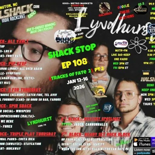 Episode 296:  Halshack ep 108--SHACKSTOP (TRACKS of FATE 2 pt 2)-- Jan 12-16, 2026-- (KERB- KTWINS- MXTRFM- ZENOFM) --90 min weekly show--Find everything at Halshack com