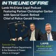 In the Line of Fire - Episode 1: Municipal Police Departments & the Balance of Power: Who’s In Charge?
