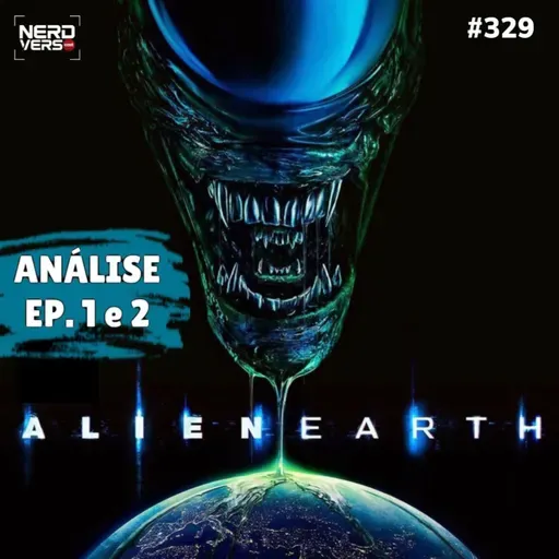 ALIEN: EARTH - EP. 1 e 2 - Foi um bom COMEÇO? #329