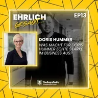 Was macht für Doris Hummer echte Stärke im Business aus?  | EG013