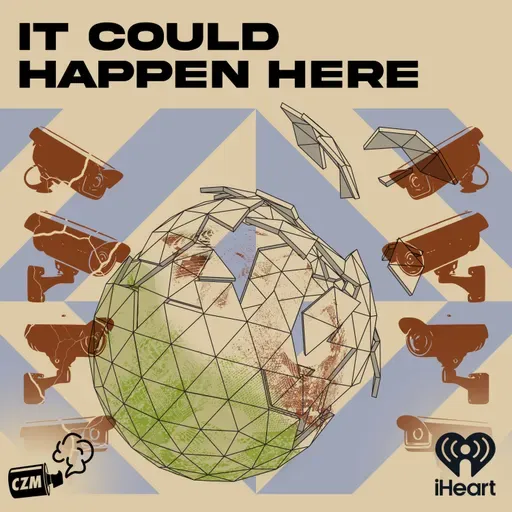 It Could Happen Here Weekly 190